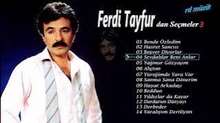 Ferdi Tayfur'dan Seçmeler Full Albüm 3