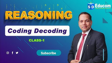 SSC-2023 | Coding Decoding | Class-1 | SSC के लिए महत्वपूर्ण  Topic | by Shashi Karna Sir