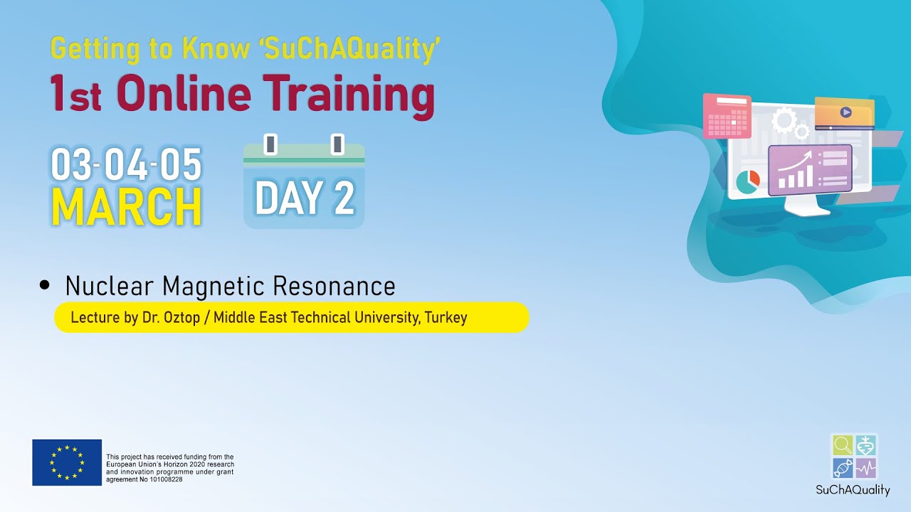 SuChAQuality 1st Online Training | NUCLEAR MAGNETIC RESONANCE (NMR) by Dr. Oztop