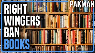 Right Wingers Banning Books While Complaining About \