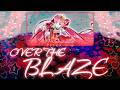 【PriOrche (プリオケ)】『OVER THE BLAZE』 - Princess Zeal - Lyrics [Kan/Rom/Eng]
