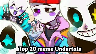 Top 20 meme Undertale / Топ 20 меме Андертейл