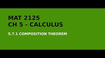 MAT 2125 - 5.7.1 - Composition Theorem