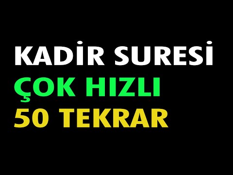 HIZLI OKUMA KADİR SURESİ   50 TEKRAR  OK TAKİPLİ  OKUYUŞ DİNLE