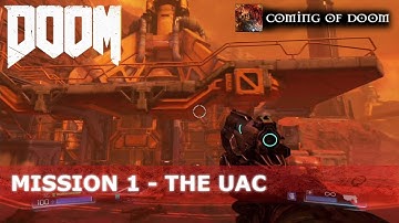 DOOM 4 Walkthrough Gameplay - Campaign Mission 1 - The UAC - Nightmare Difficulty