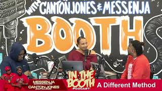 A Different Method&quot; Part 1 In the Booth Canton Jones &amp; Messenja