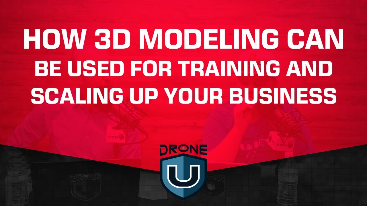 dronesense How 3D Modeling Can Be Used For Training and Scaling Up Your Business