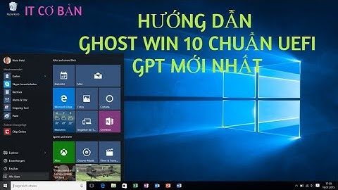 #itcoban | Ghost Win 10 chuẩn UEFI GPT