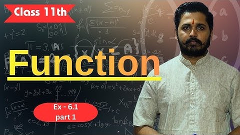 Functions – Class 11 Maths 2 | Ex- 6.1 | Maharashtra Board |