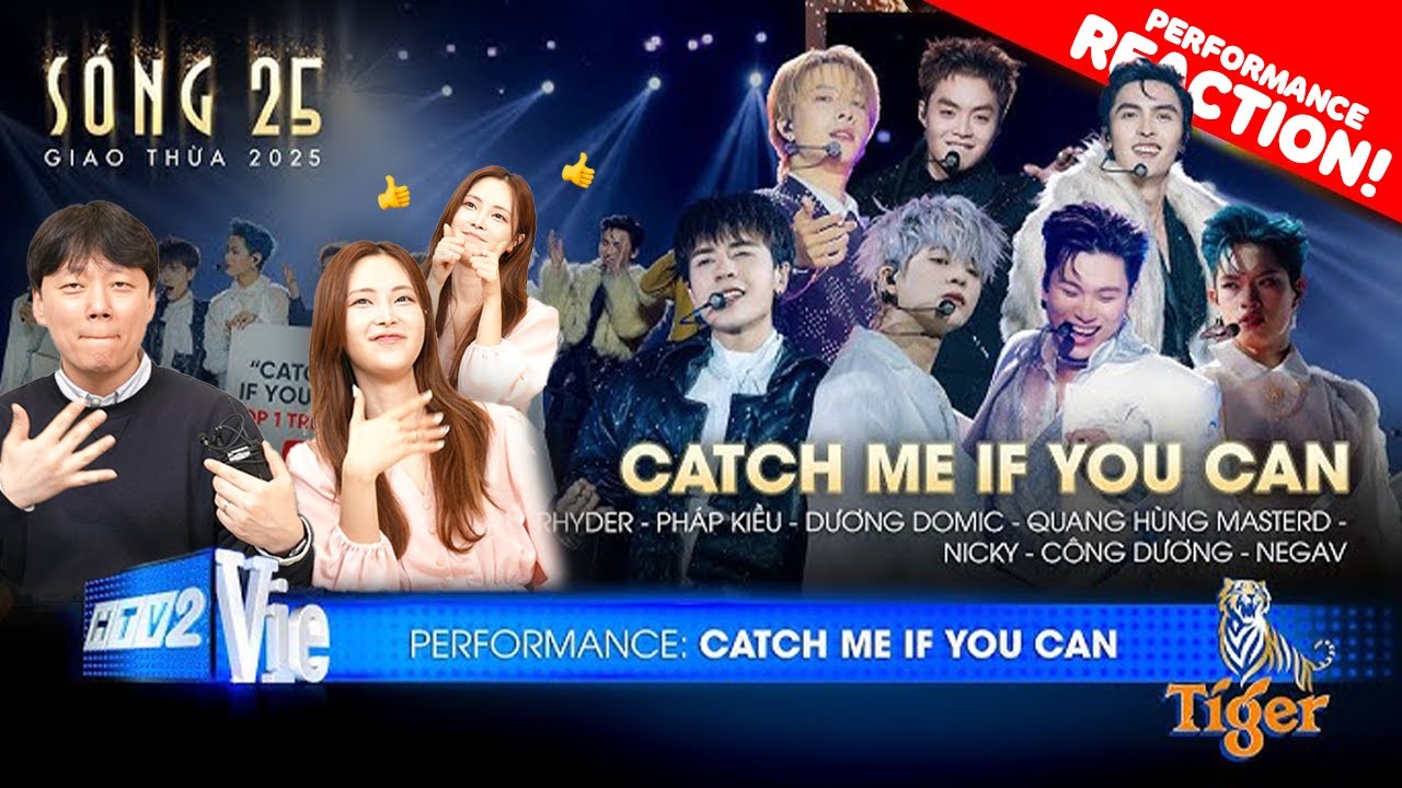 Stage Reaction | [Song 25] Hào Quang  + Catch Me If You Can