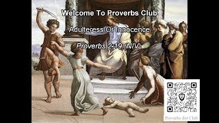 Adulteress Or Innocence - Proverbs 2:19