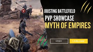 Myth of Empires - Jousting Event | Instanced Battle PVP Showcase | Myth of Empires 🏹V1.0 #moe
