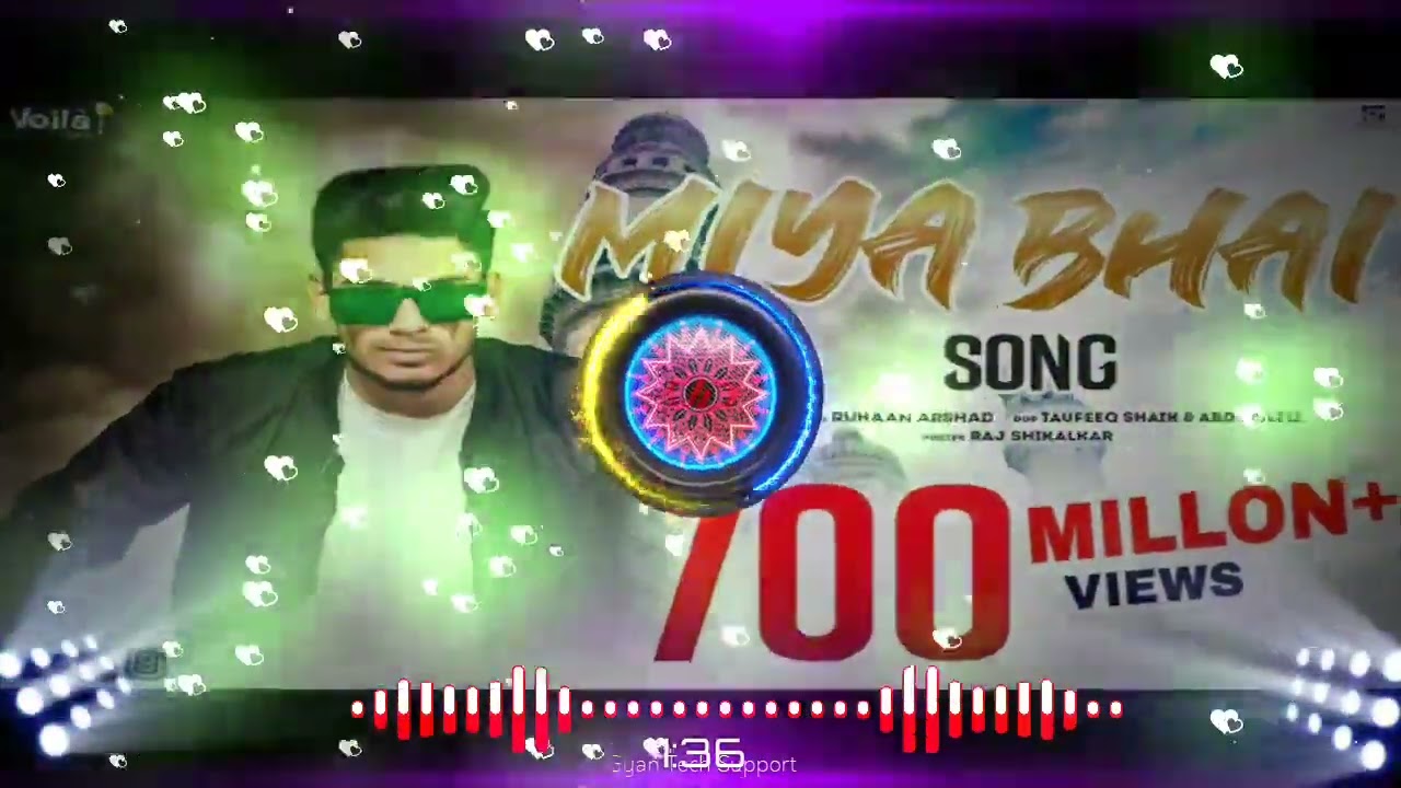 Miya Miya Miya Bhai Ful Dj Remix mix Bad boy sipu remix song  miya miya miya bhai song  miya song