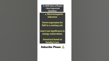 📘 CBSE Class 12 Physics – Most Important / Probable  Questions - Electromagnetic Induction