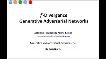 F-divergence Generative Adversarial Networks (f-GAN)
