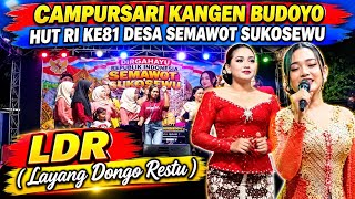 Download lagu LDR ( Layang Dongo Restu) - Campursari Kangen Budoyo | Campursari Semawot Sukosewu Bojonegoro