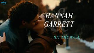 Hannah & Garrett | Hit the Wall (The Deal) - Off Campus