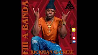 RICKMAN G-CREW - FIII A BANDA (AMAPIANO)