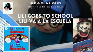 Lili Goes To School Lili Va A La Escuela Read Aloud By Ms Ana