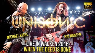 Unisonic - When the Deed Is Done (Live In Wacken2016)   FullHD   R Show Resize1080p