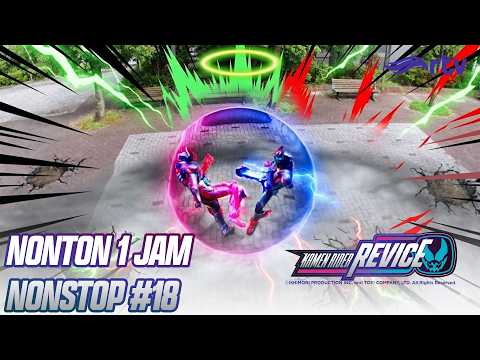 KAMEN RIDER REVICE | Nonton 1 Jam Nonstop Part 18