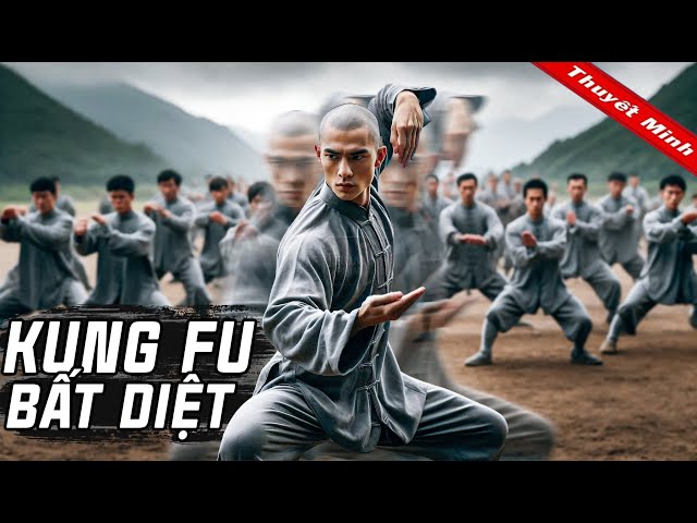 KUNG FU BẤT DIỆT | Phim Cấm Chiếu 2024 | Siêu Phẩm Hành Động Võ Thuật Bất Hủ | 4K HD | Trùm Phim