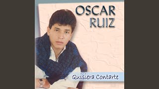 Video thumbnail of "Oscar Ruiz - Mamá, Dios Te Bendiga"