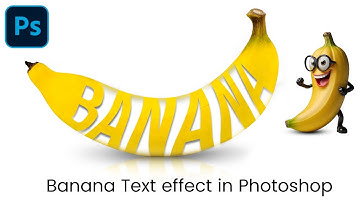 Banana Text Effect - Photo Manipulation in Photoshop #typography