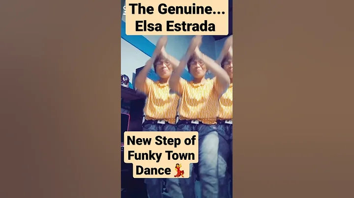 THE NEW STEPS of FUNKY TOWN... ELSA ESTRADA'S VLOG