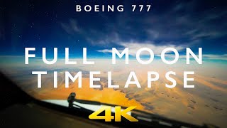 BOEING 777 FULL MOON TIMELAPSE