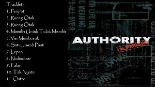 AUTHORITY - ALMARHUM FULL ALBUM (2005)