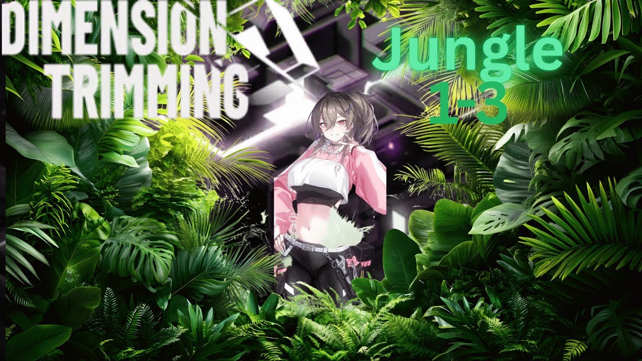 Making my way through Dimension Trimming Jungle!!!  Stages 1-3!!! 