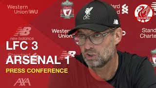Liverpool  3-1 Arsenal| Jurgen Klopp Press Conference