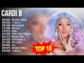 c.a.r.d.i b Greatest Hits ~ Top 100 Artists To Listen in 2023