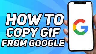 How to Copy Gif From Google (Mobile) How to Copy Gif From Google (Mobile)