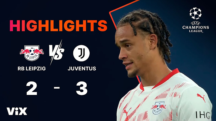 RB Leipzig vs. Juventus - Game Highlights | UEFA Champions League 2024/25 | ViX