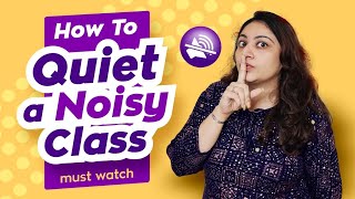 How to control a noisy class | Tips to grab student attention | Classroom management |TeacherPreneur screenshot 5