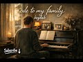 Keylab - Ode To My Family l Neo Classical Piano Composition