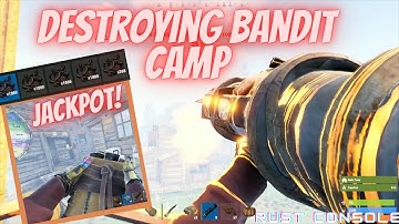 Rust Console Destroying Bandit Camp, ALL IN on 20 while HOSTILE!