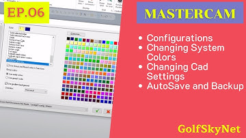 MASTERCAM 2021 - Configuration การตั้งค่าพื้นฐาน