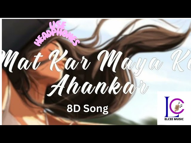 MatKar Maya Ko Ahankar [ 8D Audio + Bass Bossted ] | Scam 1992 | Pratik G | Kabir C | Musical Shah | class=