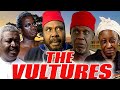 THE VULTURES (JUSTUS ESIRI, PETE EDOCHIE, CHIWETALU AGU, PATIENCE OZOKWOR) NOLLYWOOD CLASSIC MOVIES