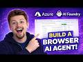 Build a Secure AI Browser Agent with Microsoft AI Foundry