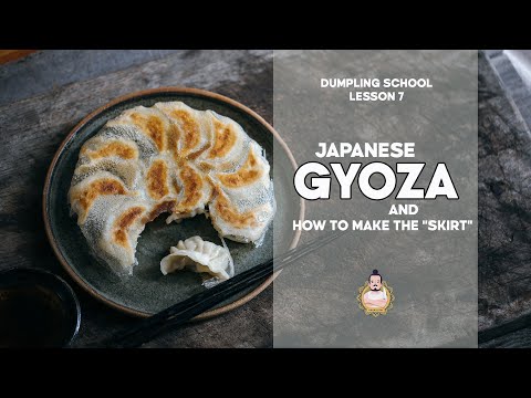 Dumpling School #7 | Japanese Gyoza (including the \