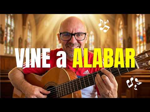 Vine a ALABAR a DIOS | Letra y acordes | Música católica para la ALABANZA