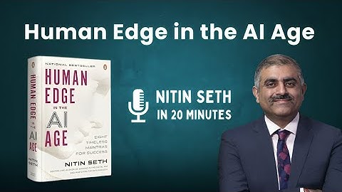 Human Edge in the Ai Age by Nitin Seth Book Summary