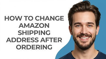 How To Change Amazon Shipping Address After Ordering - GUIDE!