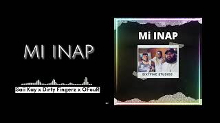 Download Lagu Saii Kay x Dirty Fingerz x OFouR - Mi Inap (Official Audio) MP3 Download Lagu Saii Kay x Dirty Fingerz x OFouR - Mi Inap (Official Audio) MP3