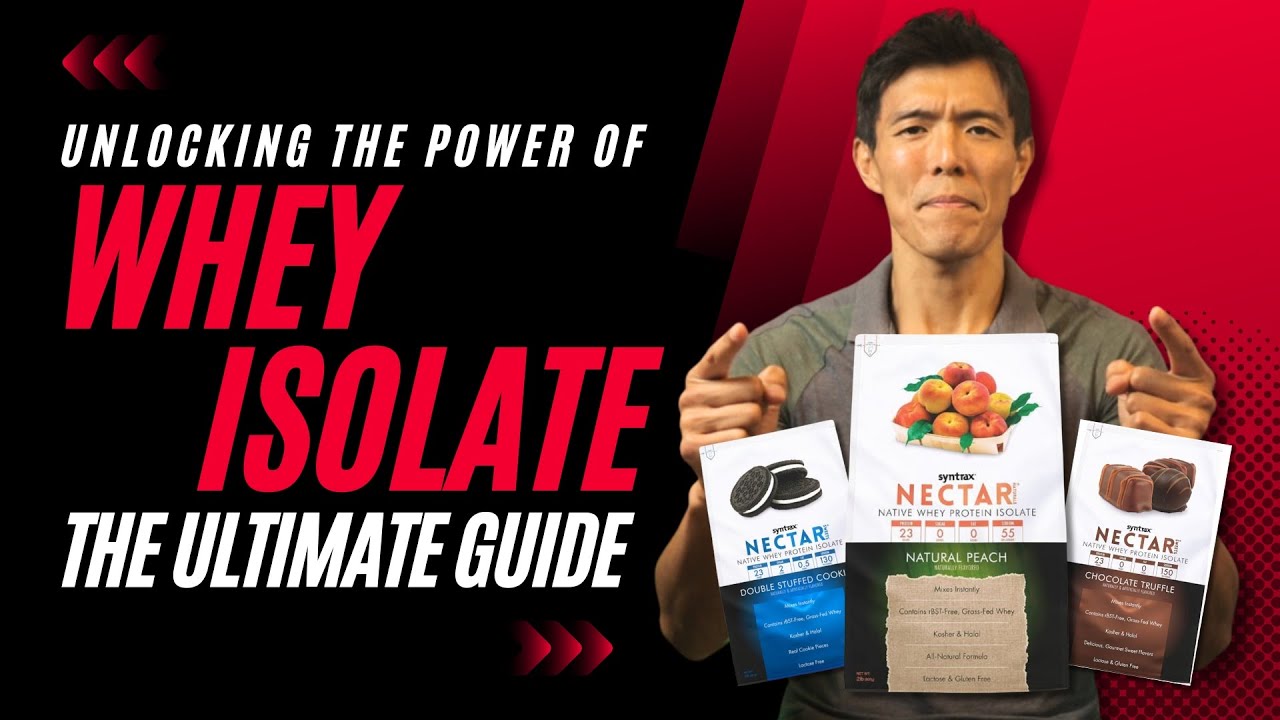 Unlocking the Power of Whey Isolate: The Ultimate Guide - YouTube