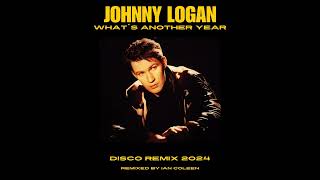 Johnny Logan  - What`s Another Year ( Disco Remix 2024 )